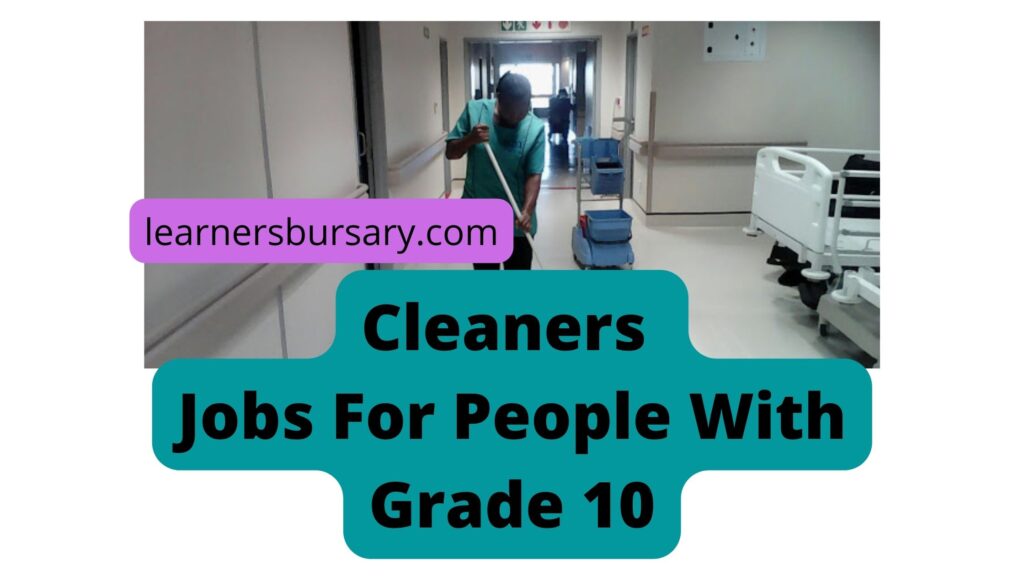 Cleaners Jobs For People With Grade 10