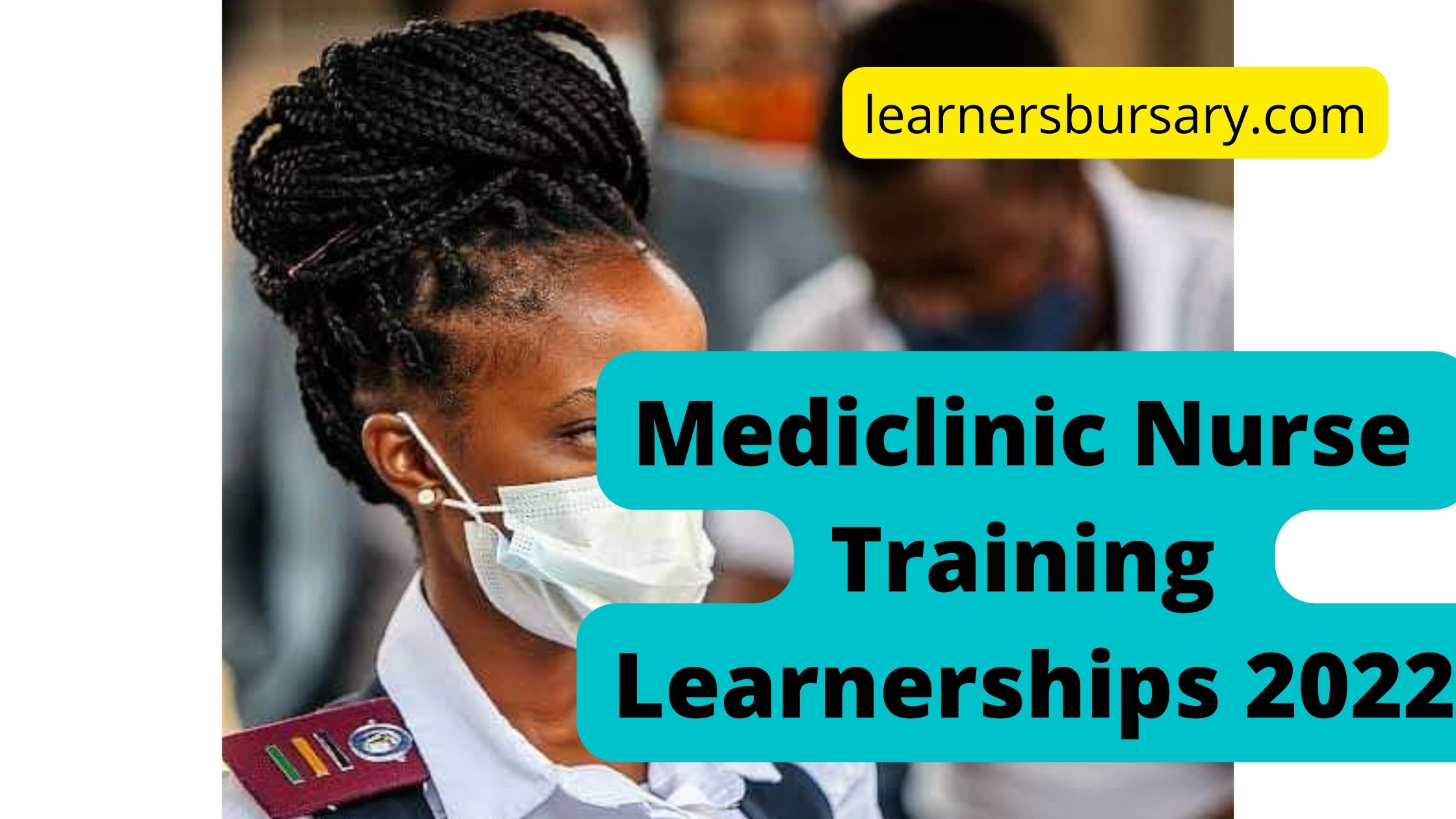 Mediclinic Nurse Training Learnerships 2022