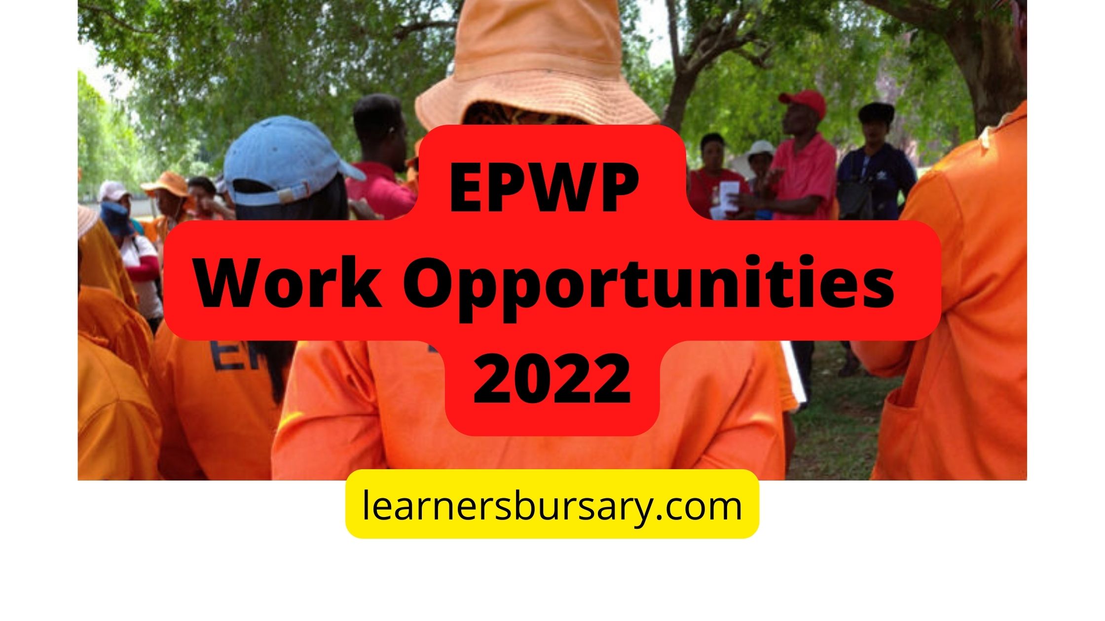 EPWP Work Opportunities 2022