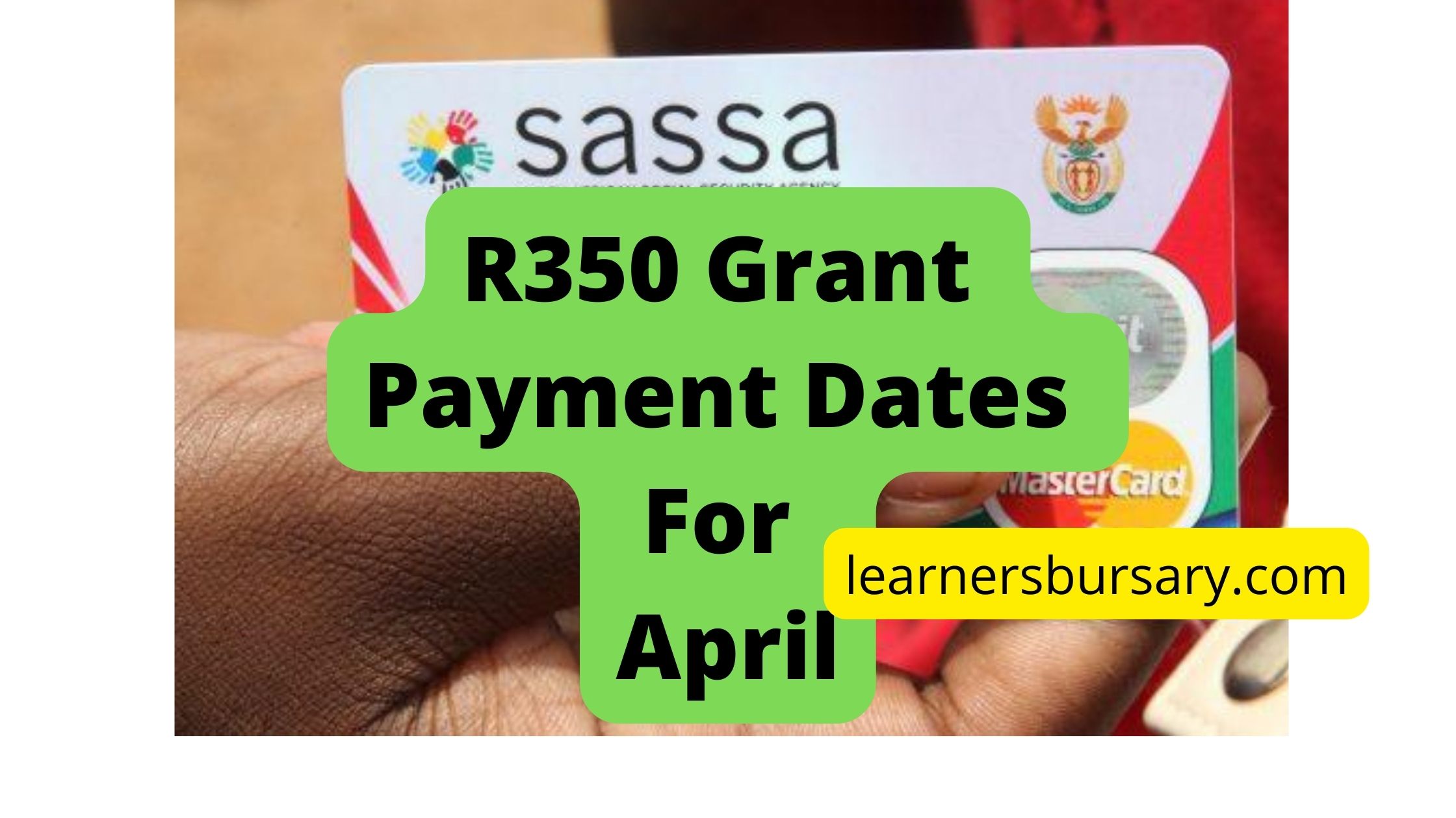 R350 Grant Payment Dates For April