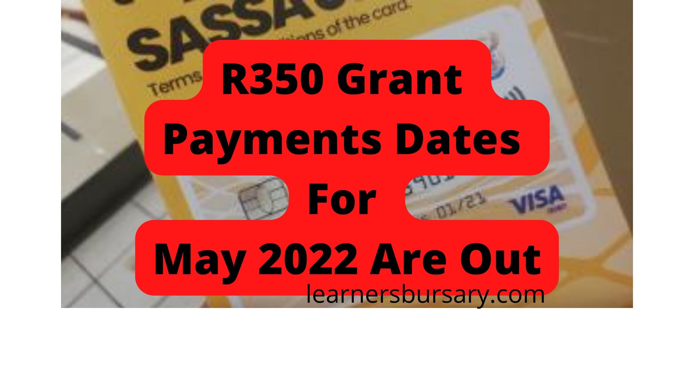 R350 Grant Payments Dates For May 2022 Are Out