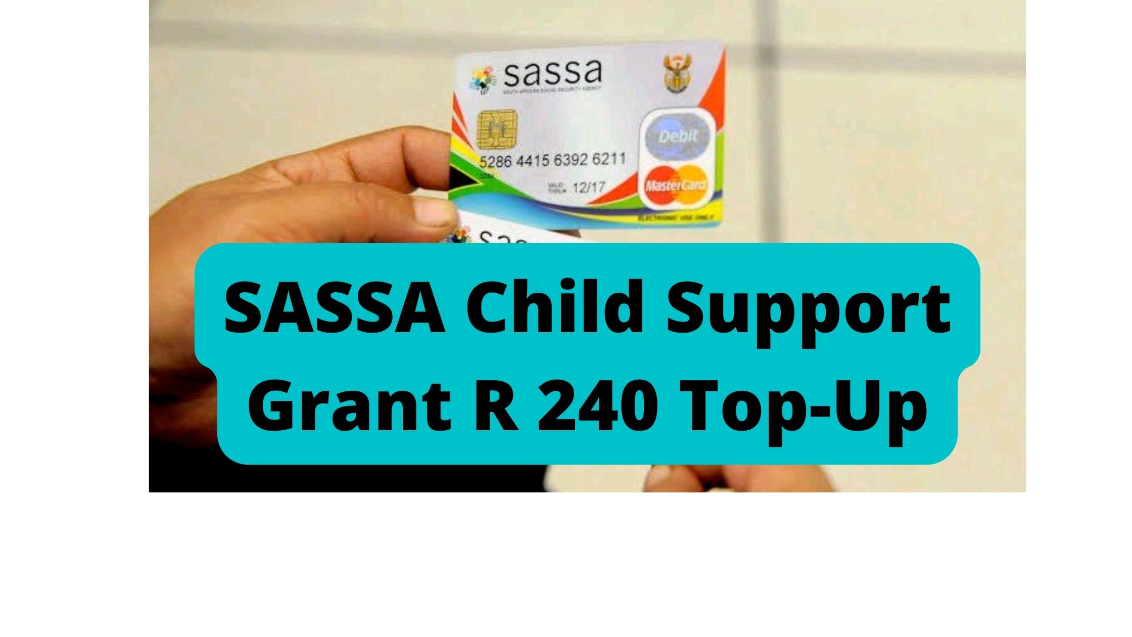 SASSA Child Support Grant R 240 Top-Up