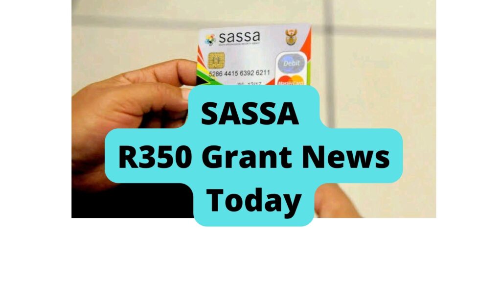 SASSA R350 Grant News Today