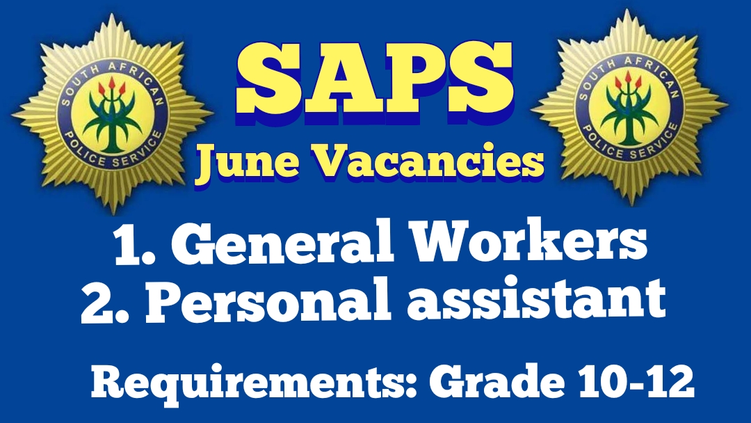 SAPS Vacancies Requirements Grade 10 – 12