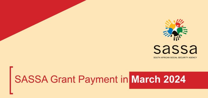 March 2024 SASSA grant payment dates