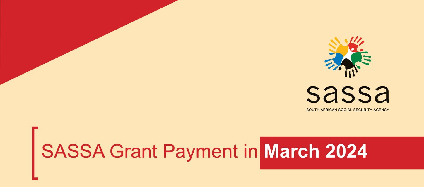 March 2024 SASSA grant payment dates
